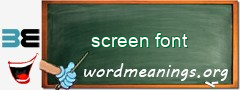 WordMeaning blackboard for screen font